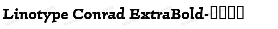 Linotype Conrad ExtraBold字体转换